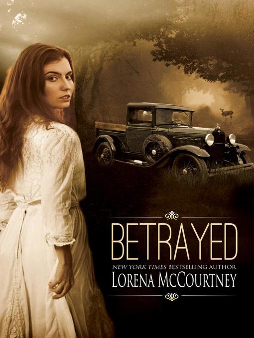 Title details for Betrayed by Lorena McCourtney - Wait list